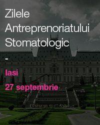 Zilele Antreprenoriatului Stomatologic 2014 Iasi Zilele Antreprenoriatului Stomatologic 2014 Iasi